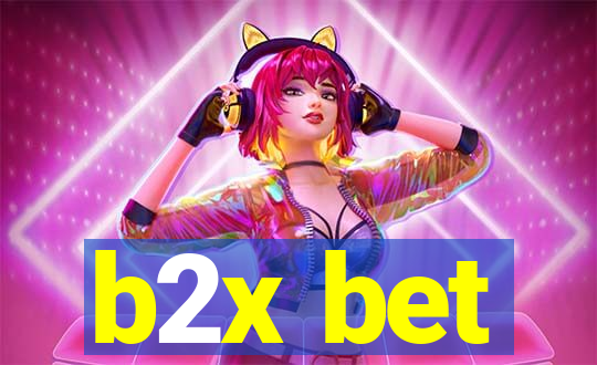 b2x bet